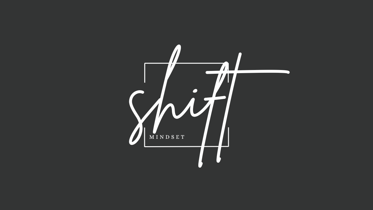 shift mindset logo grey background white letters